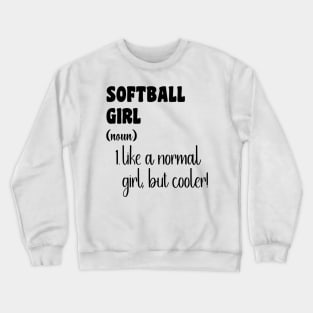 Softball Girl Crewneck Sweatshirt